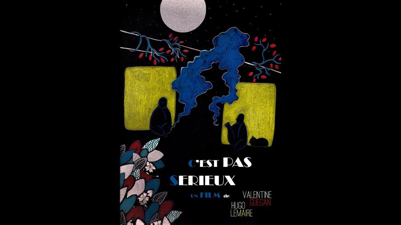 C'est pas sérieux | Film complet (2021) Valentine Guégan, Hugo Lemaire (Not serious | Full movie)