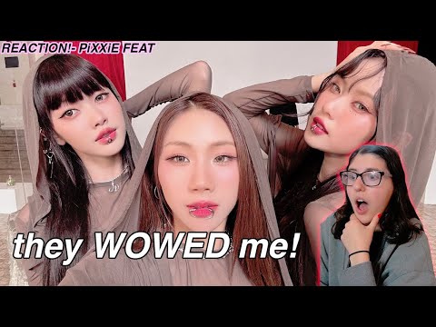 PiXXiE- FEAT M/V REACTION!