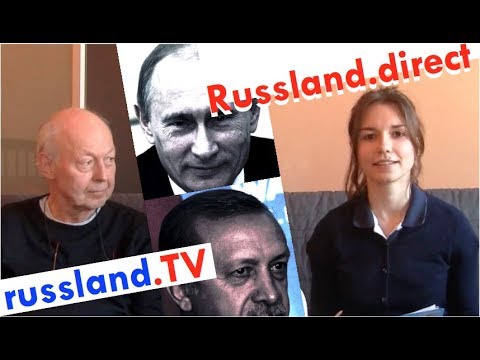 Putin & Erdogan:  Von einem Schlag? [Video]