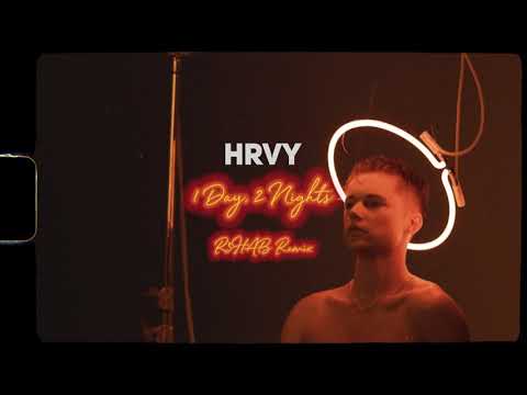 HRVY - 1 Day 2 Nights (R3HAB Remix)