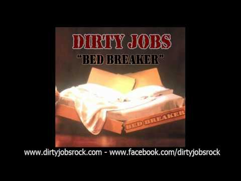 Dirty Jobs - Bed Breaker