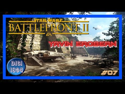 Star Wars Battlefront 2 PS4 // Yavin erobern mit dem Imperium #07 // Gameplay Deutsch