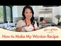 You Won T Regret Making My Wonton Recipe Wen In The Kitchen With Ming Na Wen