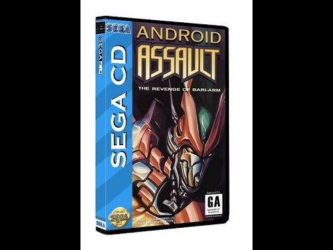Sega MEGA-CD GamePlay Series #2: Android Assault : The Revenge of Bari Arm