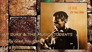 IAN DURY & THE MUSIC STUDENTS - Really Glad You Came (1983) Disco Funk
