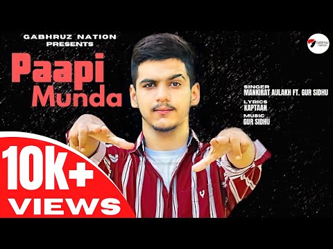 Paapi munda ||Vansh || Mankirat Aulakh ft. Gur Sidhu || Gabhruz Nation (latestpunjabivideosong2020)