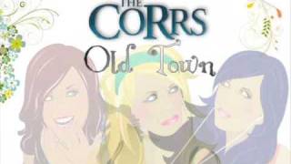 The Corrs - Old Town