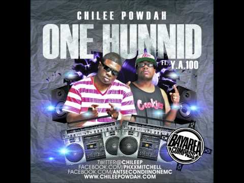Chilee Powdah ft. YA100 - One Hunnid [BayAreaCompass]