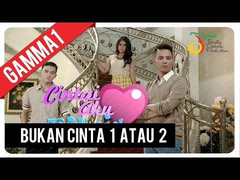 Gamma1 - Bukan Cinta 1 Atau 2 | Official Music Video