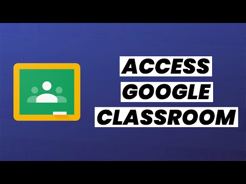 How To Access Google Classroom