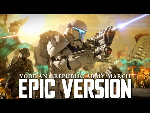 Star Wars: Republic Commando Theme (Vode An) X Republic Army March | EPIC VERSION