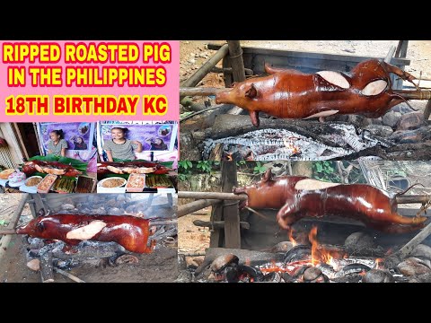 RIPPED ROASTED PIG IN THE PHILIPPINES / LECHON BABOY / 18TH BIRTHDAY OF KC /QB VLOGS