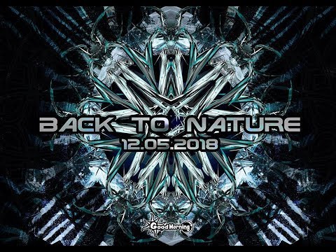 GoodMorning prod.  Presents  Back To Nature  Free Party - 32