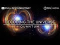 Decoding the Universe: Quantum | Full Documentary | NOVA | PBS DEFAULT Thumbnail