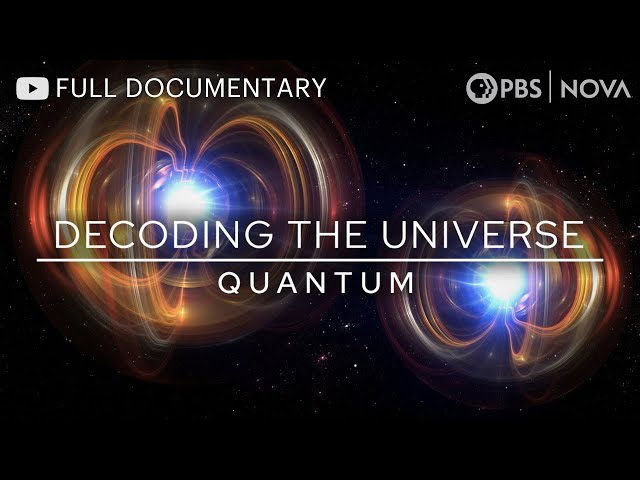 Decoding the Universe: Quantum | Full Documentary | NOVA | PBS SDDEFAULT Thumbnail