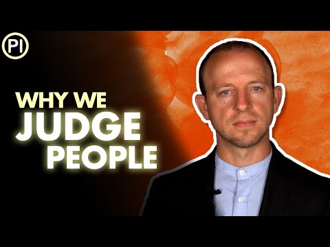 Psychology of Judging People and How to Cultivate a Kind Mind