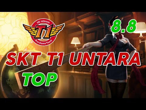 SKT T1 untara Play Fiora Top Patch 8.8
