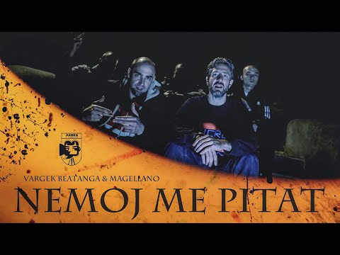 VARGEK BEATANGA & MAGELLANO - NEMOJ ME PITAT prod. KolAK47 (OFFICIAL VIDEO)