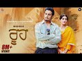 Rooh Official Video Amrita Virk R Nait Naiqra Kaur Mad Mix Punjabi Song 2024