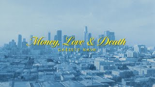 gnash - Money, Love &amp; Death (Lyric Video)