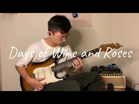 Days of Wine and Roses