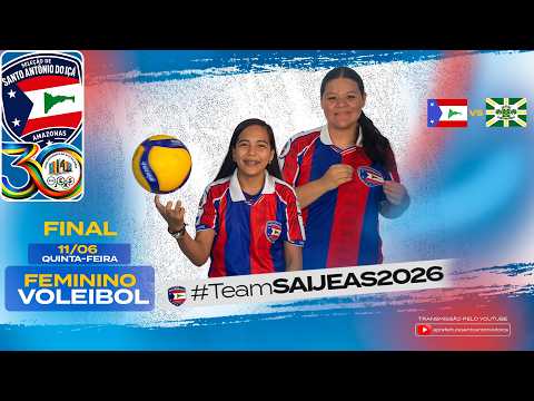 FINAL VÔLEI FEMININO SANTO ANTÔNIO DO IÇÁ X BENJAMIN CONSTANT -  AO VIVO JEAS 2026