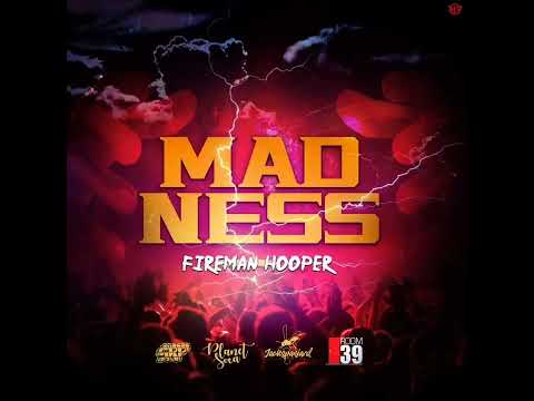 FIREMAN HOOPER- (MADNESS) VINCY SOCA 2023