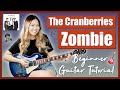 Zombie EASY Beginner Guitar Lesson Tutorial - The Cranberries [Chords | Strumming | Play Along]