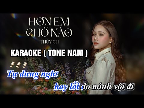 KARAOKE TONE NAM | HƠN EM CHỖ NÀO | THÙY CHI x VIRUSS