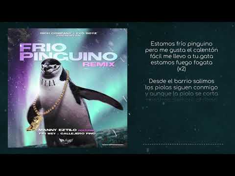 Manny Eztilo ❌ Callejero Fino ❌ Fili Wey - Frio Pinguino [Remix] 🐧❄ (Video Lyric)