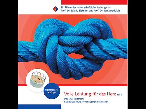 Das TAVI-Verfahren: Kathetergestützte Aortenklappenimplantation