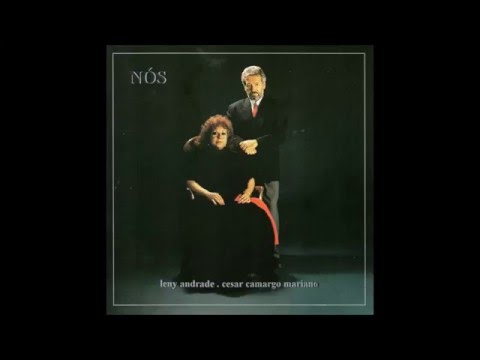 Leny Andrade & César Camargo Mariano - "Você Vai Ver" (Nós/1993)