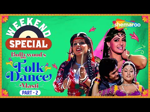 Weekend Special : Bollywood Folk Dance Masti | Vol.2 | Collection Of Super Hit Dance Songs