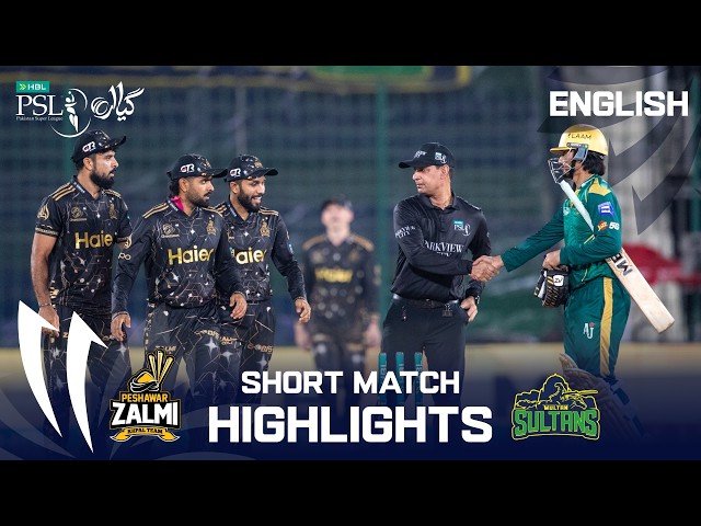 Short Match Highlights | Multan Sultans vs Peshawar Zalmi | English | Match 22 | HBL PSL 11 | MZB1K