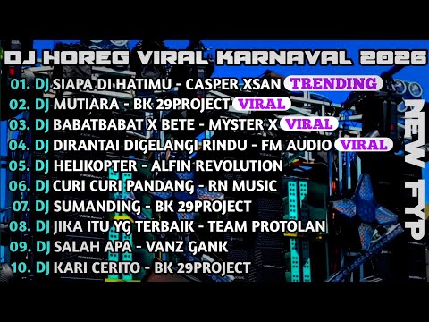 DJ HOREG VIRAL KARNAVAL ‼️DJ HOREG SERING DI PUTAR DI KARNAVAL‼️