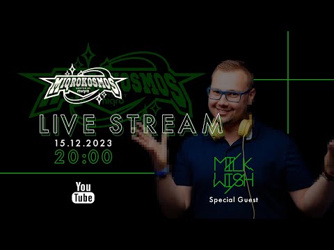 MIQROKOSMOS Live Stream 15.12.23 -  Special Guest: MILKWISH