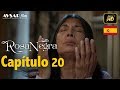 Rosa Negra Capítulo 20 HD En Español