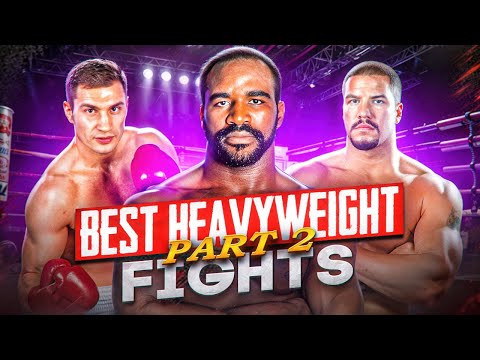🔥Best Boxing Heavyweight Fights of All Time / Top Matches / Highlights, Knockouts (Part 2)