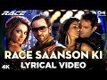 Race Saanson Ki Lyrical Race Saif Ali Khan Bipasha Basu Katrina Kaif Akshaye Khanna Pritam