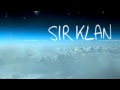 SIR Klan Intro