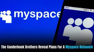 Myspace owners plan comeback for the iconic social network