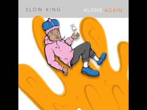 SLOW KING - Alone Again - (Quarantine Music Video)