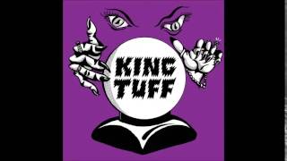 King Tuff - Rainbow's Run