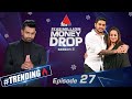 Five Million Money Drop S2 | Episode 27 | Samitha & Chirantha | Sirasa TV