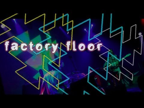 Factory Floor - Two Different Ways, How You Say  [live in SF, 4.16.14]