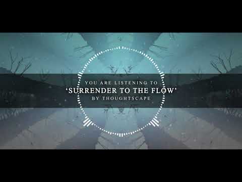 Thoughtscape - Surrender to the Flow