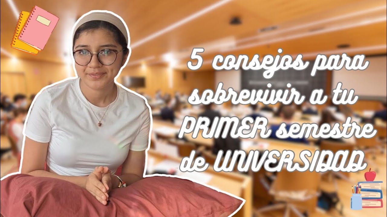Cómo SOBREVIVIR a tu PRIMER semestre de UNIVERSIDAD / Yajis Bazán