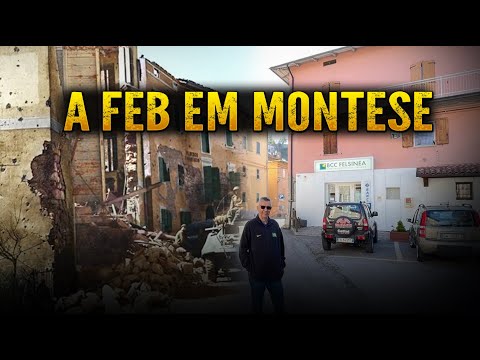 A LIBERAÇÃO DE MONTESE E A FEB NA ITÁLIA - Viagem  na História
