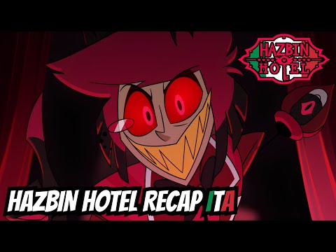 HAZBIN HOTEL S1 RECAP Versione Italiana | Alastor Song [FANDUB ITA]