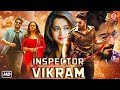 Inspector Vikram New Released Hindi Dubbed Movie Prajwal Devaraj Bhavana Darshan